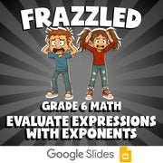 Evaluate Expressions with Exponents FRAZZLED Math Game - No Prep Grade 6 Review