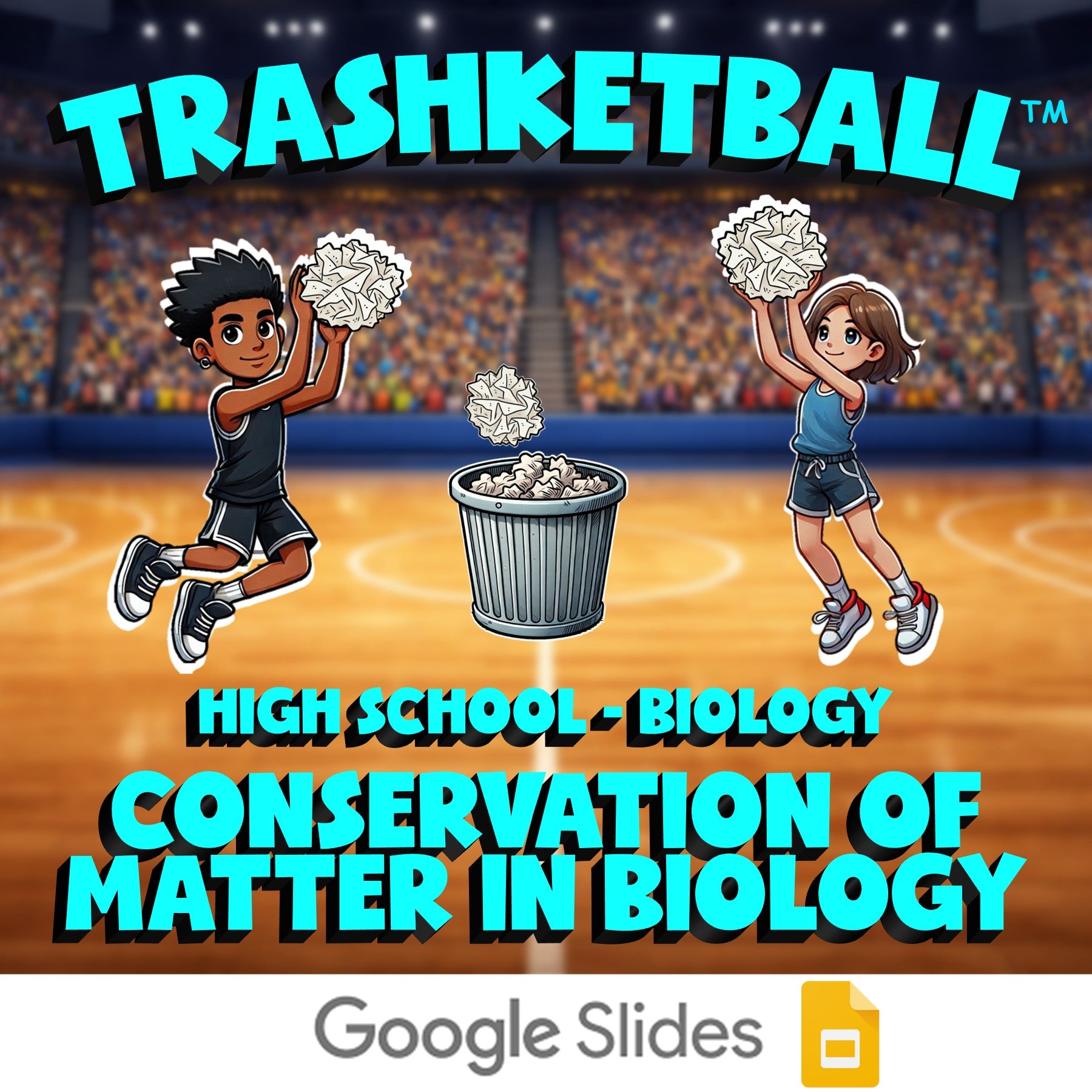 Conservation of Matter in Biology TRASHKETBALL Science Game - No Prep Biology