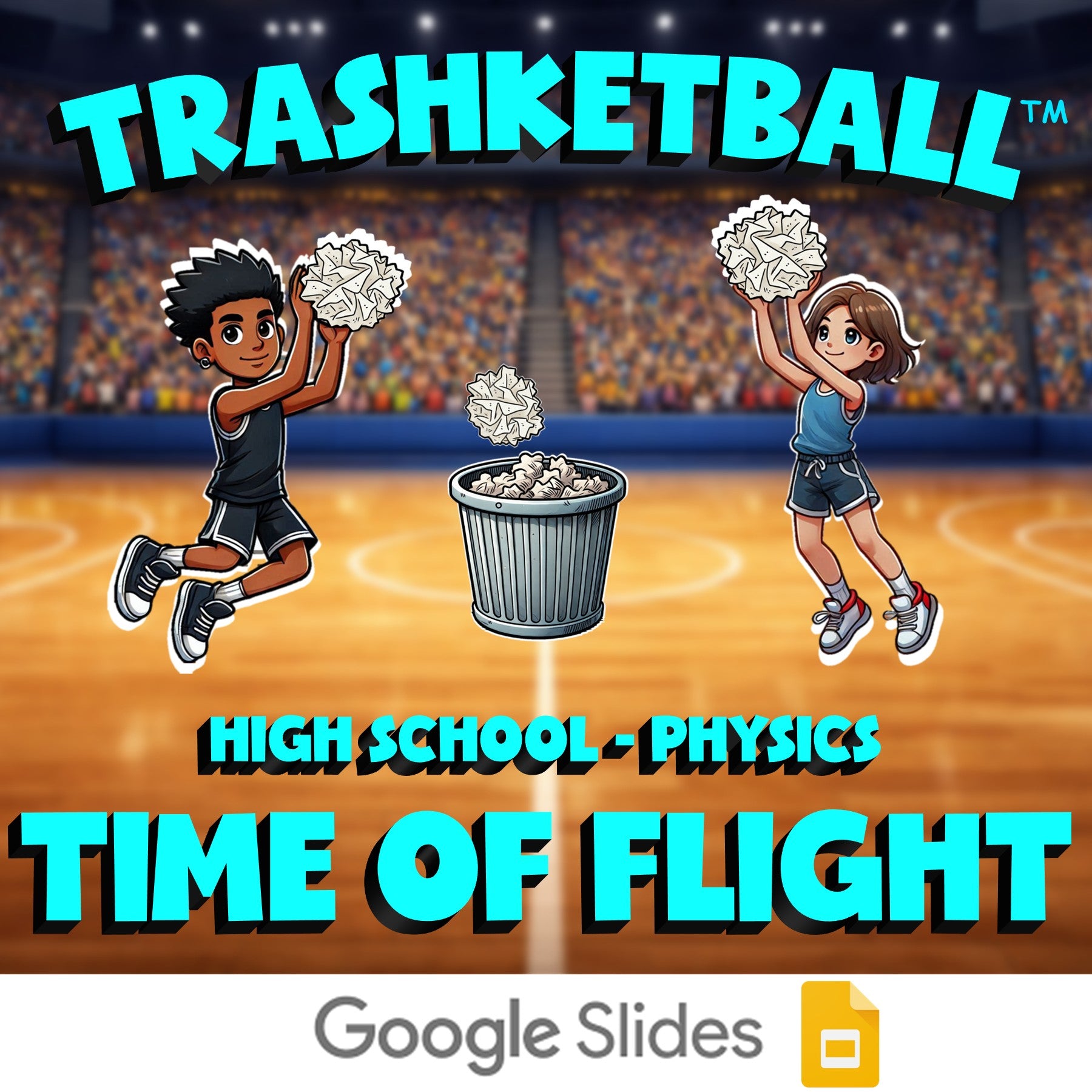 Time of Flight TRASHKETBALL Science Game - No Prep Physics Review Activity