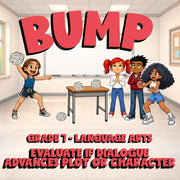 Evaluate If Dialogue Advances Plot or Character BUMP ELA Game - No Prep Grade 7