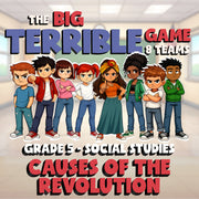 Causes of the Revolution BIG TERRIBLE GAME - No Prep Grade 5 Socials Review