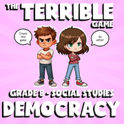 Democracy THE TERRIBLE GAME - No Prep Grade 8 Socials Review Activity