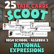 Rational Expressions SCOOT TASK CARDS Math Game - No Prep Algebra 2 Review