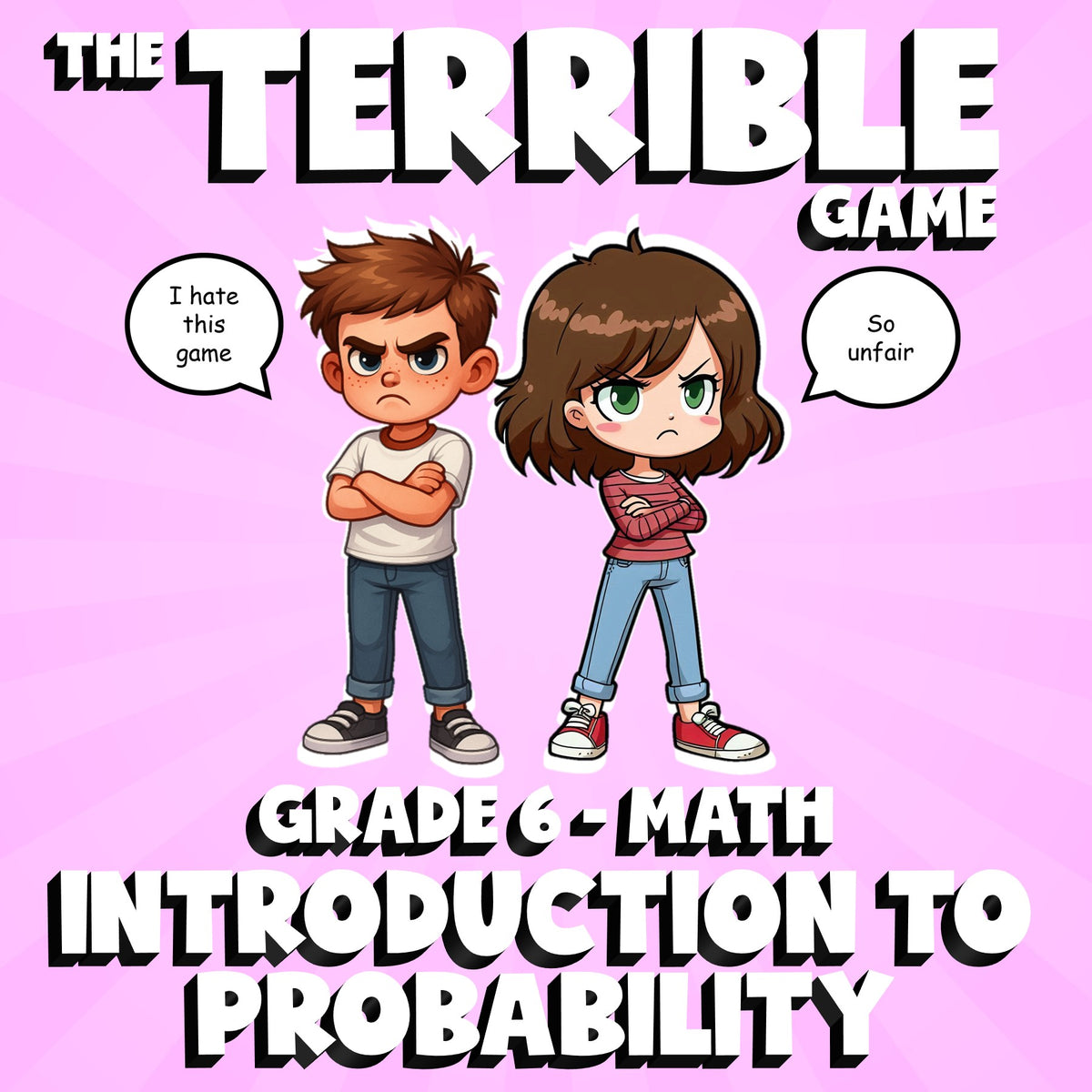 Introduction to Probability THE TERRIBLE GAME - No Prep Grade 6 Math Review