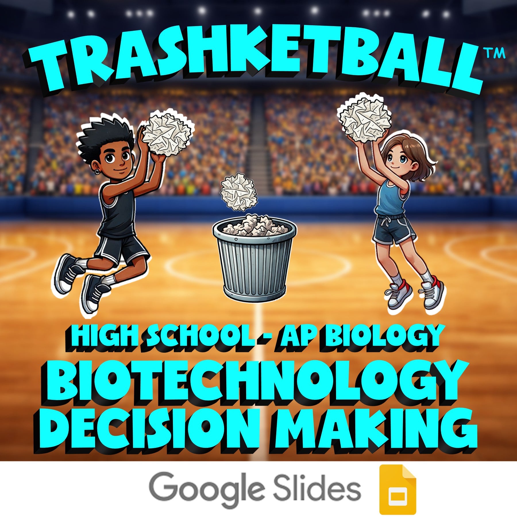 Biotechnology Decision Making TRASHKETBALL Science Game - No Prep AP Biology