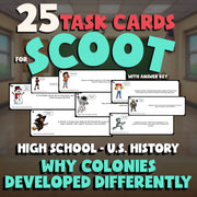 Why Colonies Developed Differently SCOOT TASK CARDS U.S. History Game - No Prep