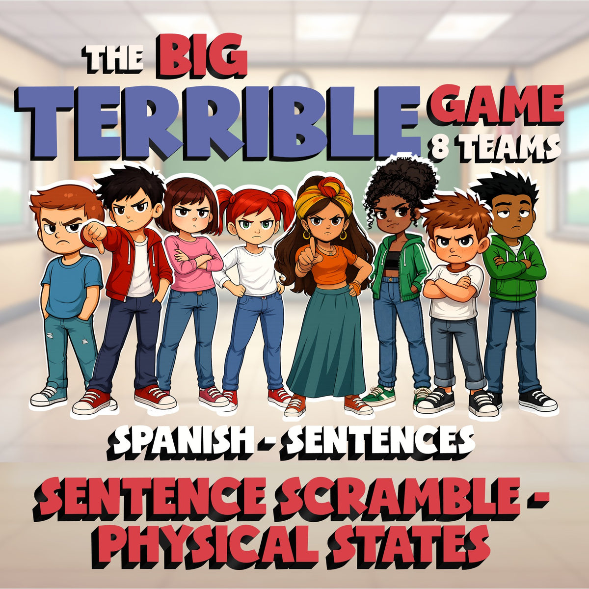Sentence Scramble - Physical States BIG TERRIBLE GAME - No Prep Spanish Exercise