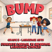 Evaluate Formal vs Informal Language Choices BUMP ELA Game - No Prep Grade 11