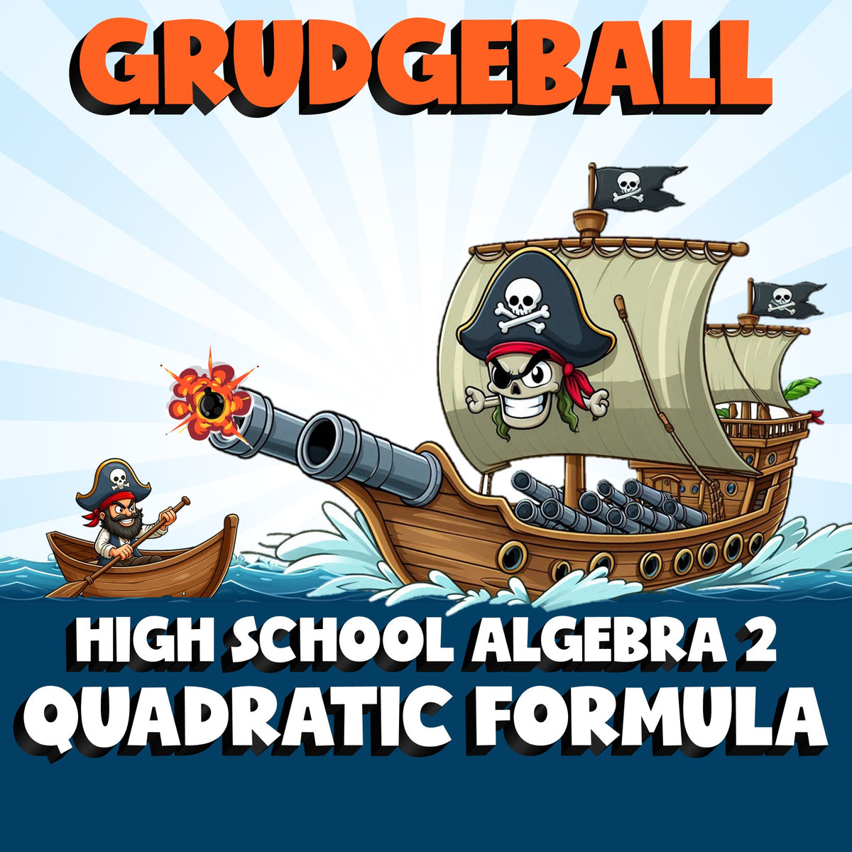 Quadratic Formula GRUDGEBALL Math Game - No Prep Algebra 2 Review Activity