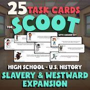 Slavery & Westward Expansion SCOOT TASK CARDS U.S. History Game - No Prep Review