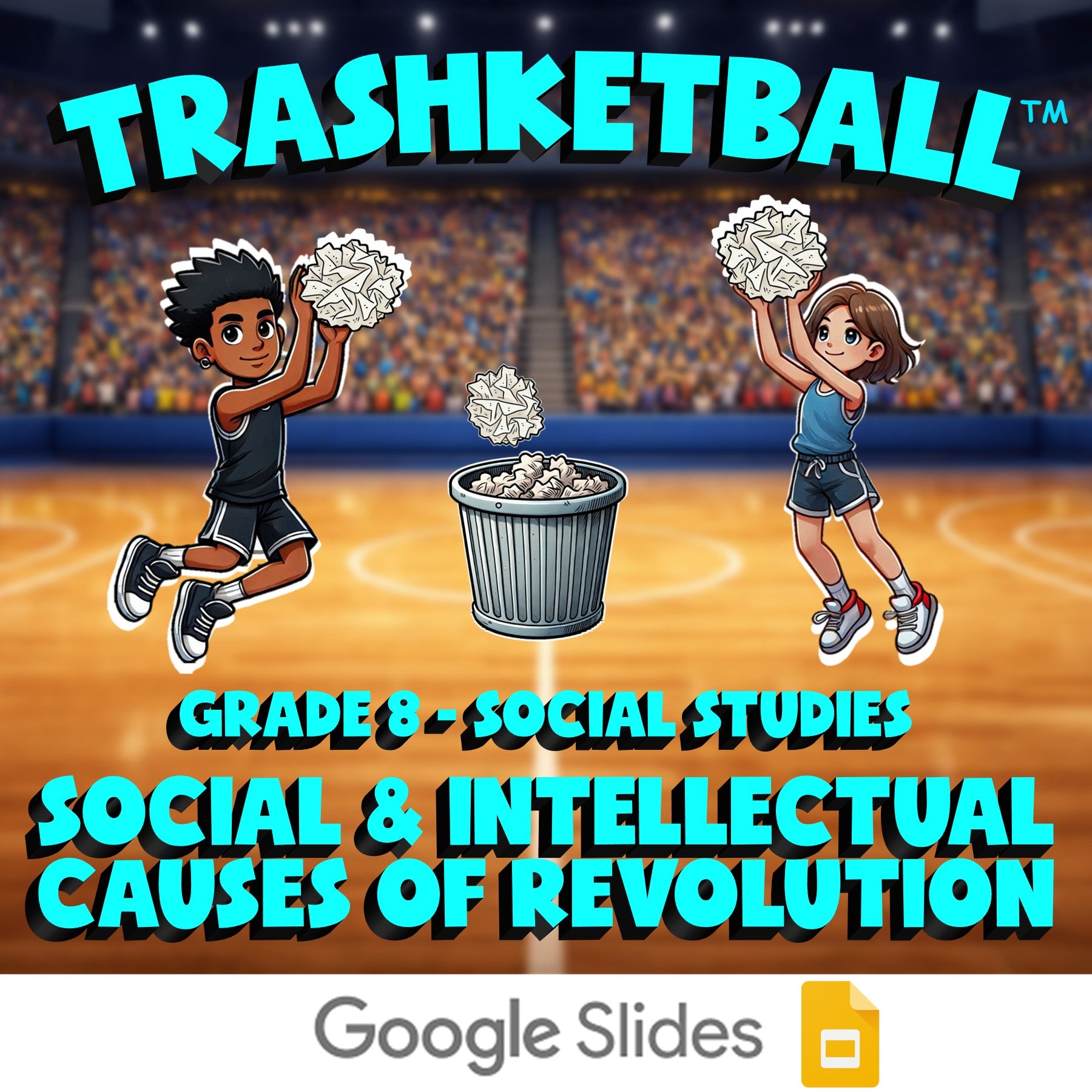Social & Intellectual Causes of Revolution TRASHKETBALL Socials Game - Grade 8