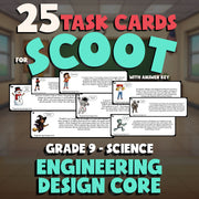 Engineering Design Core SCOOT TASK CARDS Science Game - No Prep Grade 9 Review