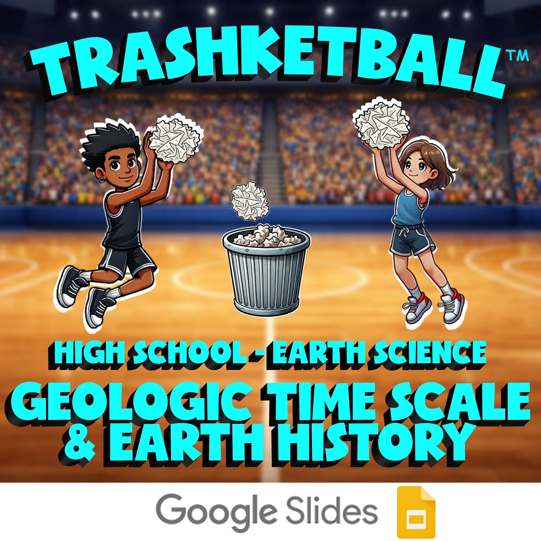 Geologic Time Scale & Earth History TRASHKETBALL Game - No Prep Earth Science