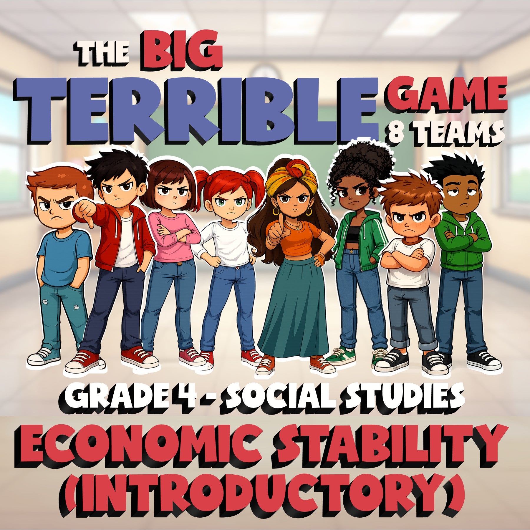 Economic Stability (Introductory) BIG TERRIBLE GAME - Grade 4 Socials Review