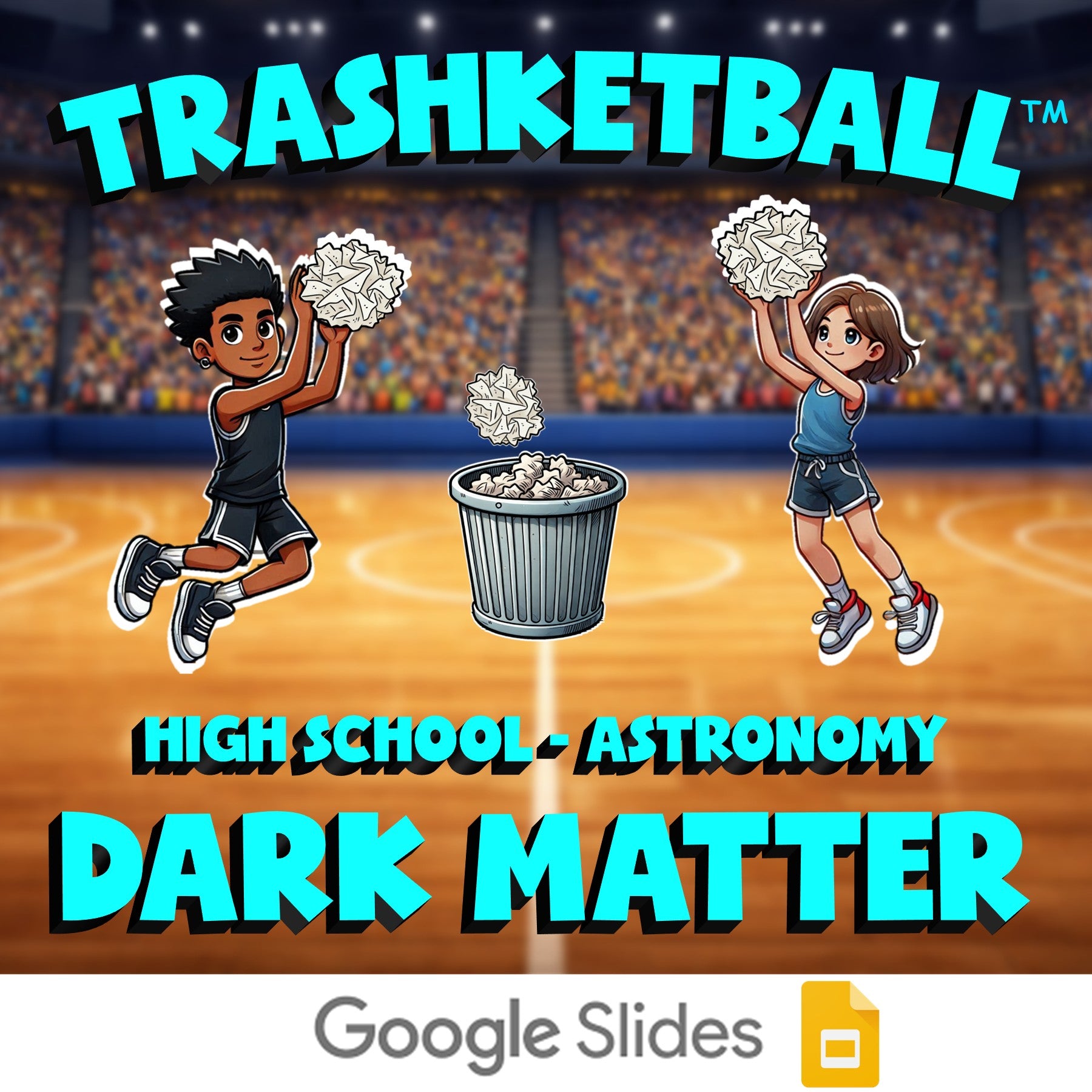 Dark Matter TRASHKETBALL Science Game - No Prep Astronomy Review Activity