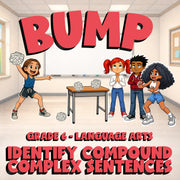 Identify Compound Complex Sentences BUMP ELA Game - No Prep Grade 6 Review
