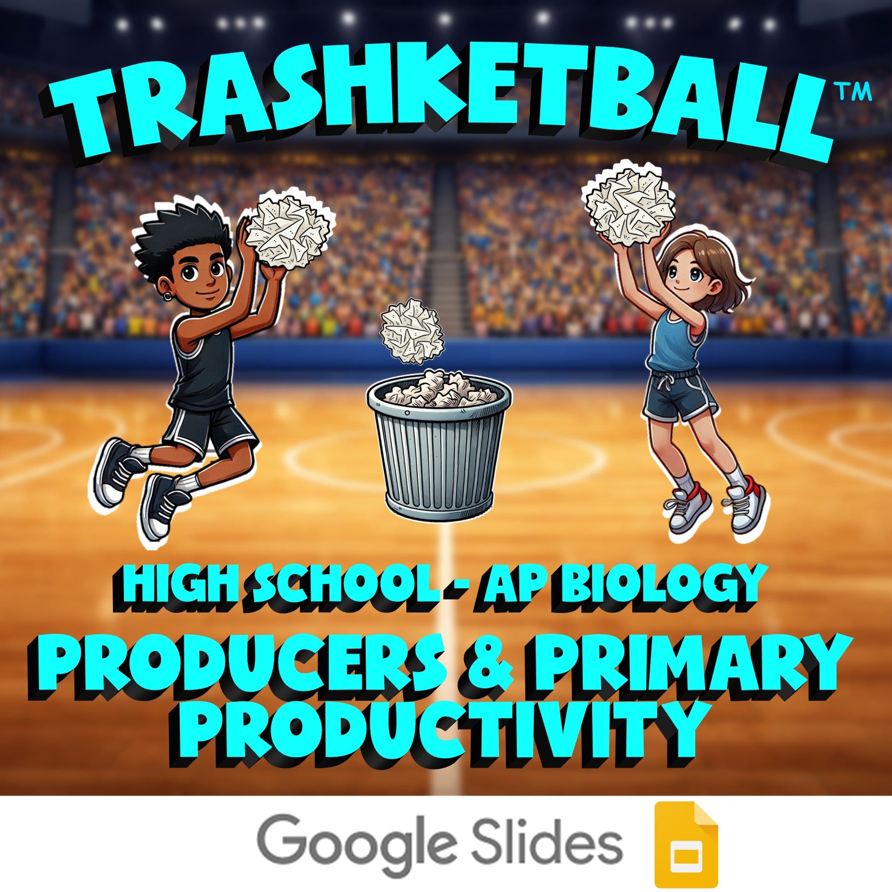 Producers & Primary Productivity TRASHKETBALL Science Game - No Prep AP Biology