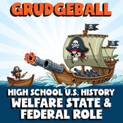 Welfare State & Federal Role GRUDGEBALL U.S. History Game - No Prep Review