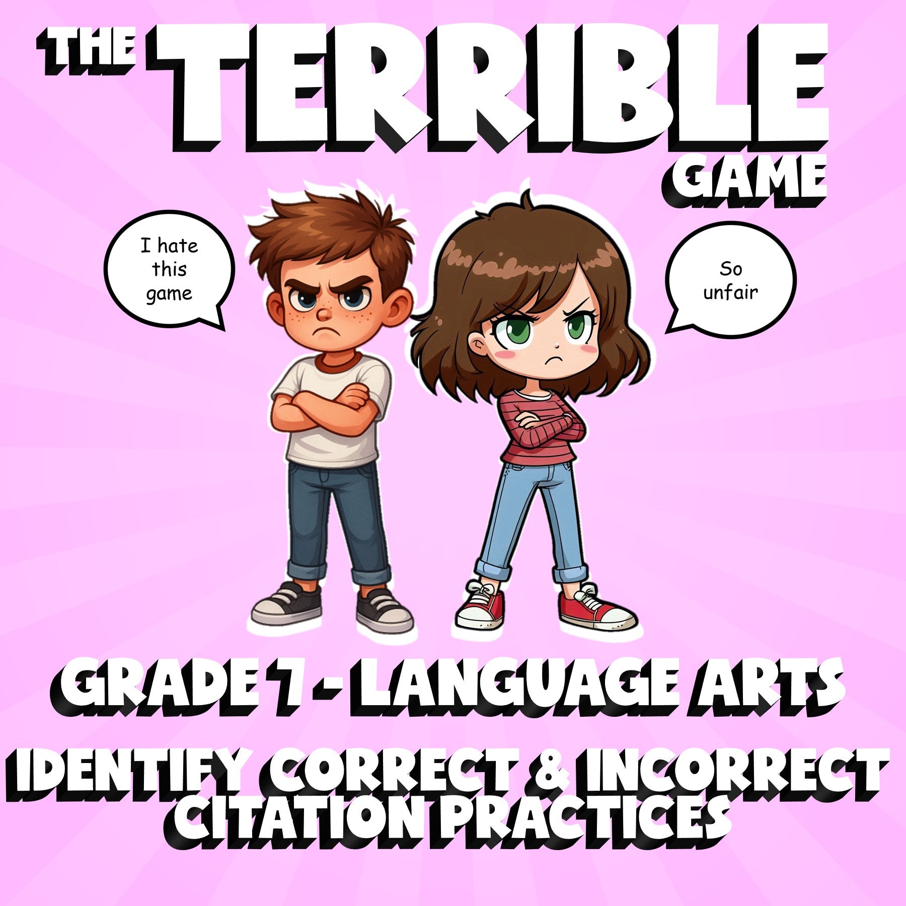 Identify Correct & Incorrect Citation Practices THE TERRIBLE GAME - Grade 7 ELA