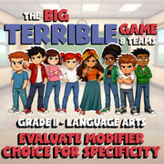 Evaluate Modifier Choice for Specificity BIG TERRIBLE GAME - Grade 11 ELA Review