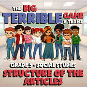 Structure of the Articles BIG TERRIBLE GAME - No Prep Grade 5 Socials Review