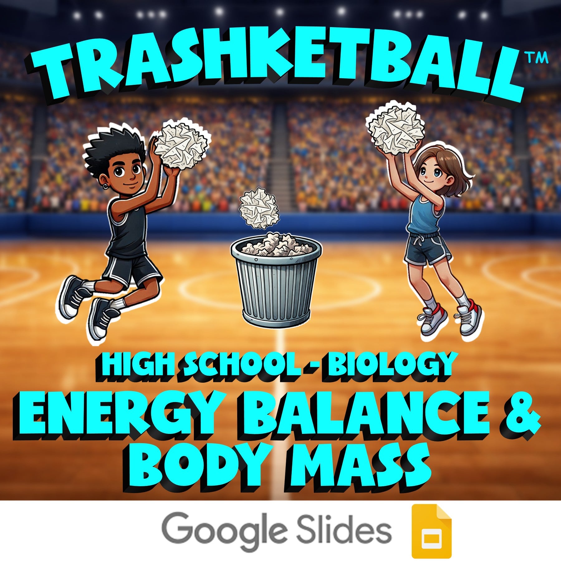 Energy Balance & Body Mass TRASHKETBALL Science Game - No Prep Biology Review