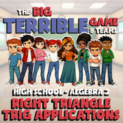 Right Triangle Trig Applications BIG TERRIBLE GAME - No Prep Algebra 2 Review