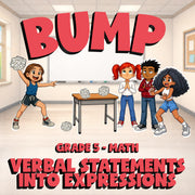 Verbal Statements into Expressions BUMP Math Game - No Prep Grade 5 Review