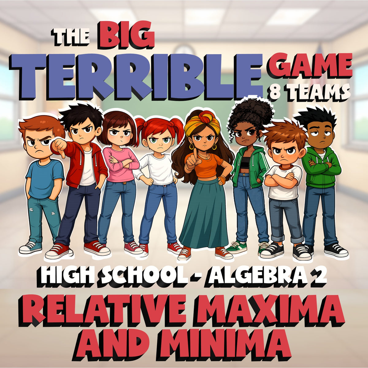 Relative Maxima and Minima BIG TERRIBLE GAME - No Prep Algebra 2 Math Review