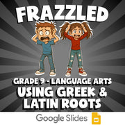 Using Greek & Latin Roots FRAZZLED ELA Game - No Prep Grade 9 Review Activity