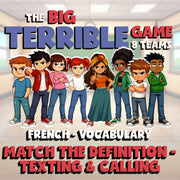 Match the Definition - Texting & Calling BIG TERRIBLE GAME - French Exercise