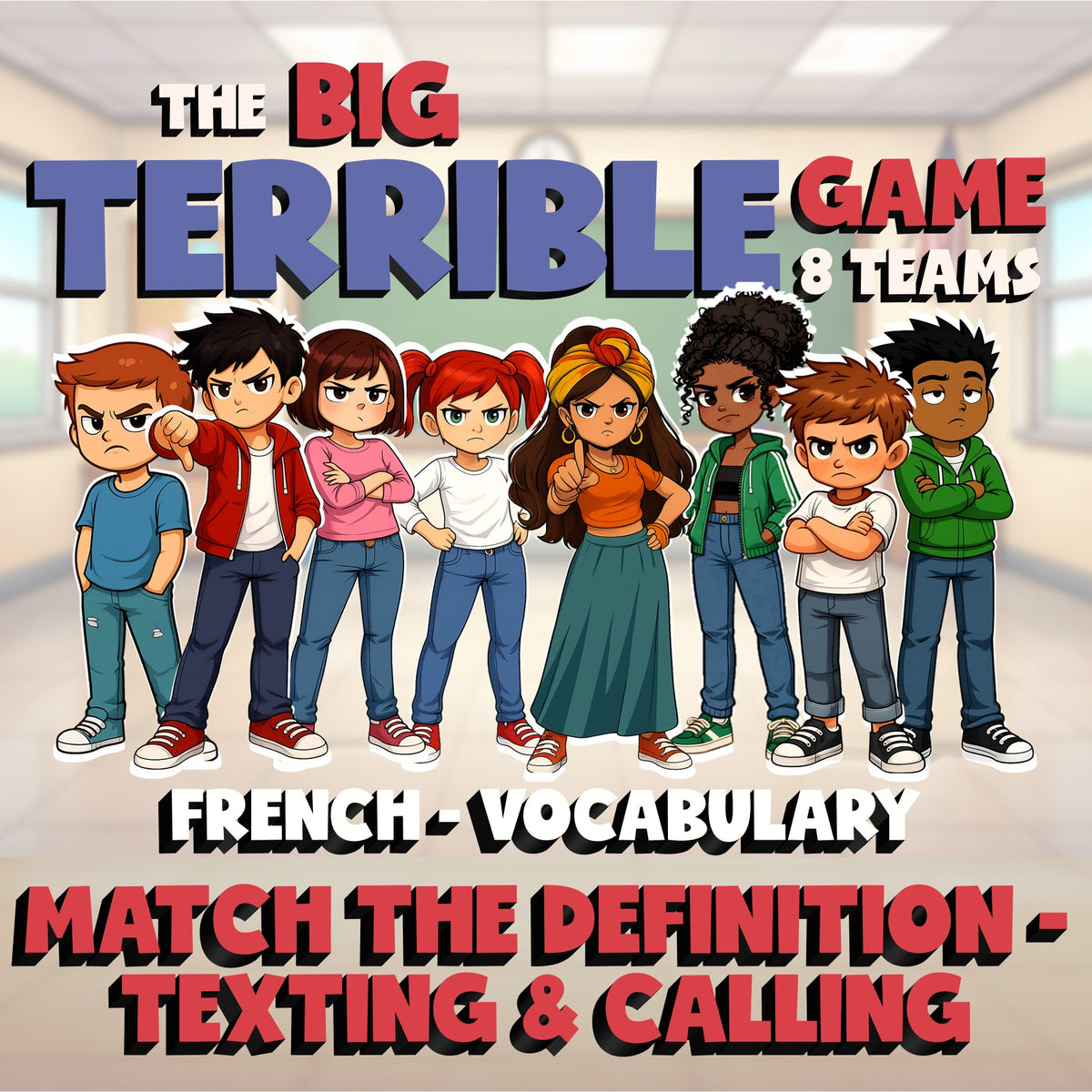 Match the Definition - Texting & Calling BIG TERRIBLE GAME - French Exercise