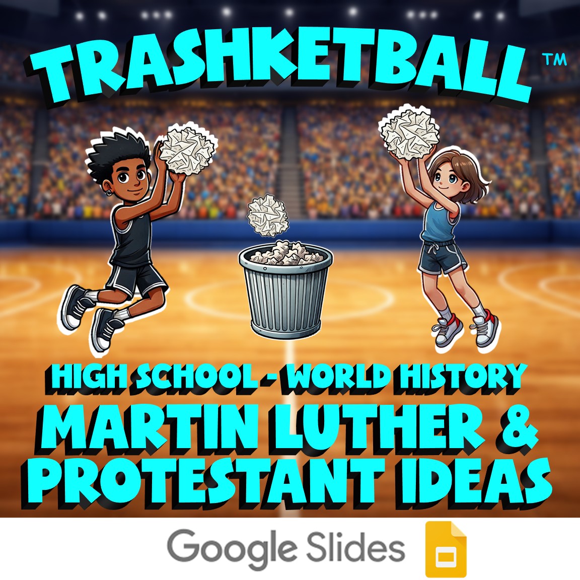 Martin Luther & Protestant Ideas TRASHKETBALL Game - No Prep World History