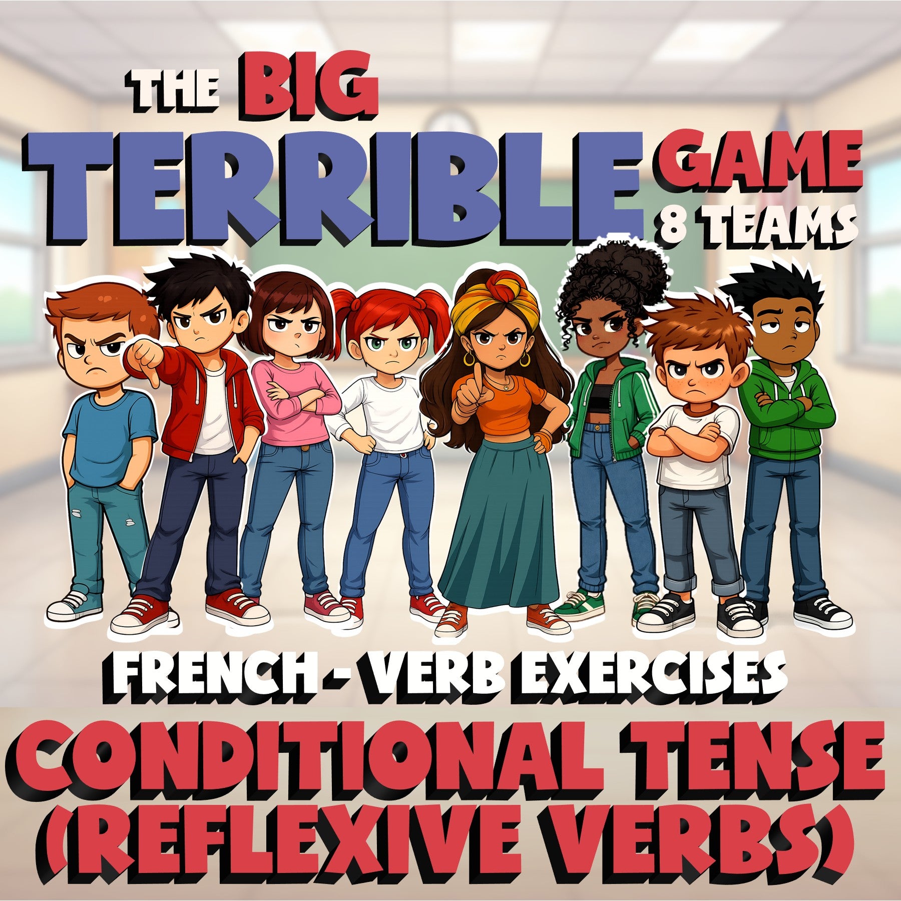 Conditional Tense (reflexive Verbs) BIG TERRIBLE GAME - No Prep French Exercise