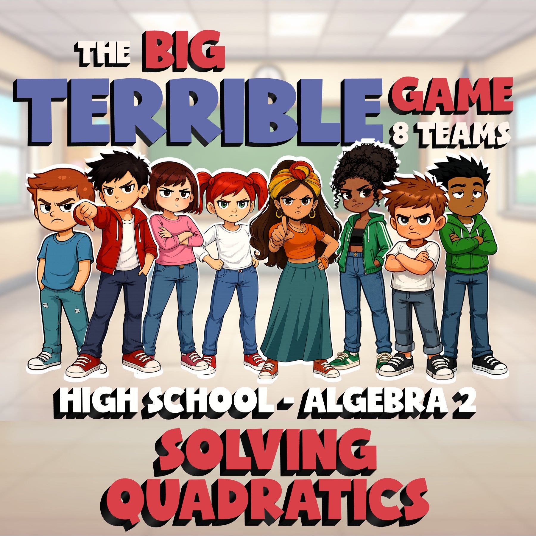 Solving Quadratics BIG TERRIBLE GAME - No Prep Algebra 2 Math Review Activity
