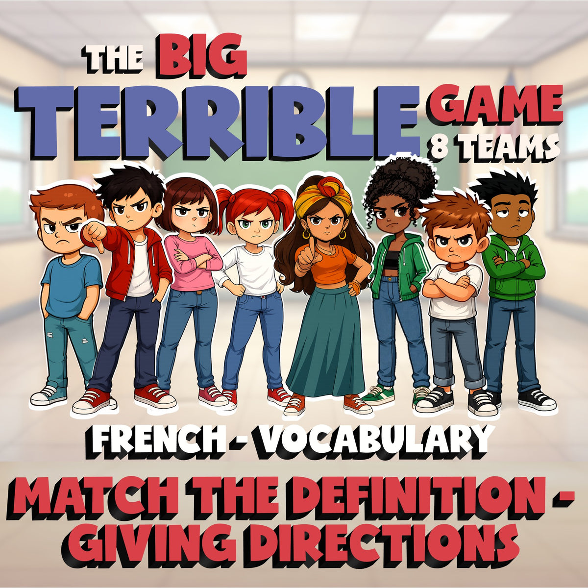 Match the Definition - Giving Directions BIG TERRIBLE GAME - French Exercise
