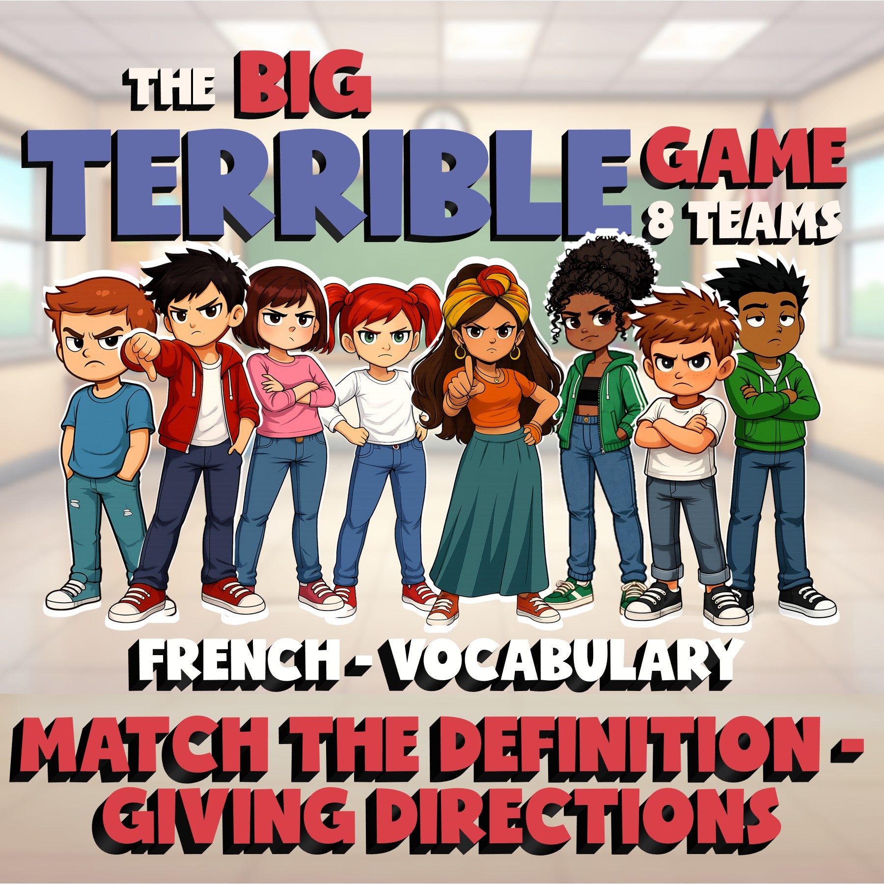Match the Definition - Giving Directions BIG TERRIBLE GAME - French Exercise