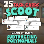 Subtracting Polynomials SCOOT TASK CARDS Math Game - No Prep Grade 9 Review