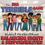 Balancing Rights & Responsibilities BIG TERRIBLE GAME - Grade 3 Socials Review