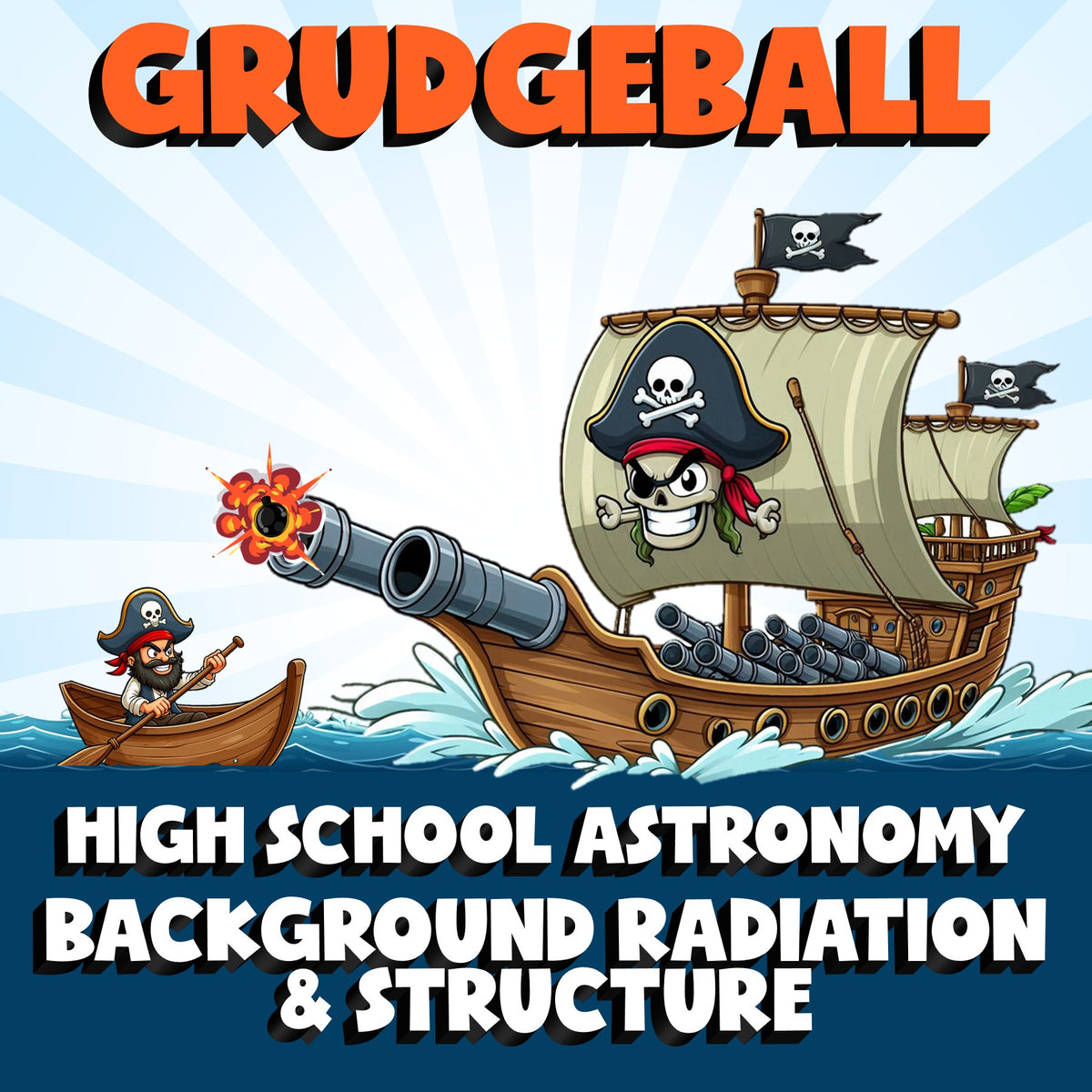 Background Radiation & Structure GRUDGEBALL Science Game - No Prep Astronomy