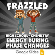 Energy During Phase Changes FRAZZLED Science Game - No Prep Chemistry Review