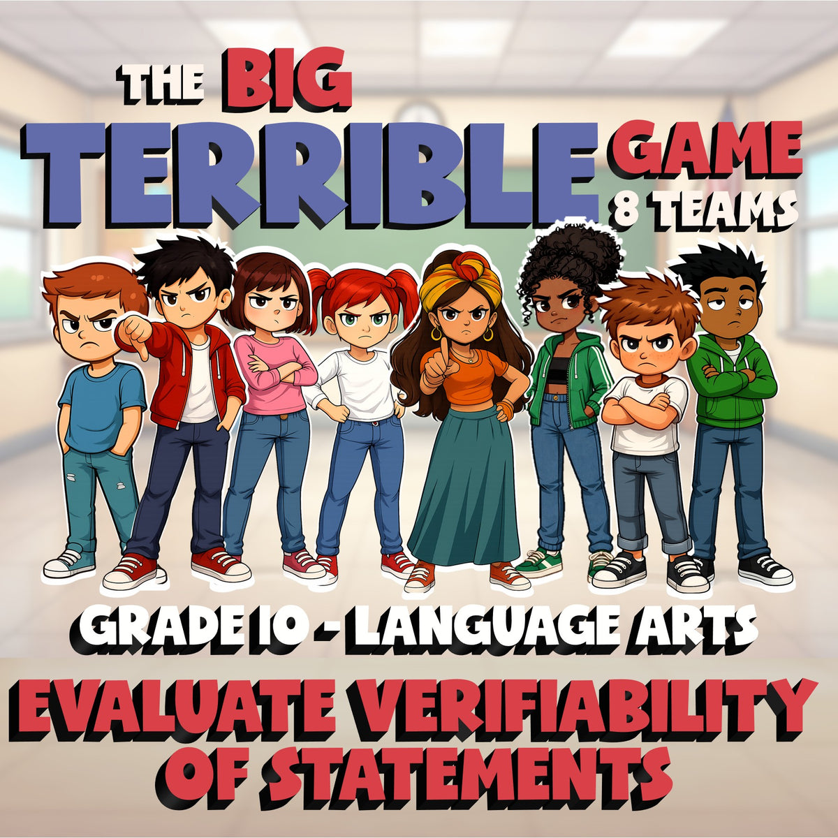 Evaluate Verifiability of Statements BIG TERRIBLE GAME - Grade 10 ELA Review