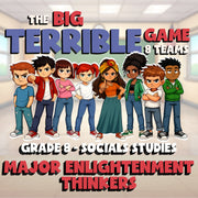 Major Enlightenment Thinkers BIG TERRIBLE GAME - No Prep Grade 8 Socials Review