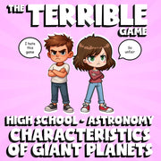 Characteristics of Giant Planets THE TERRIBLE GAME - Astronomy Science Review