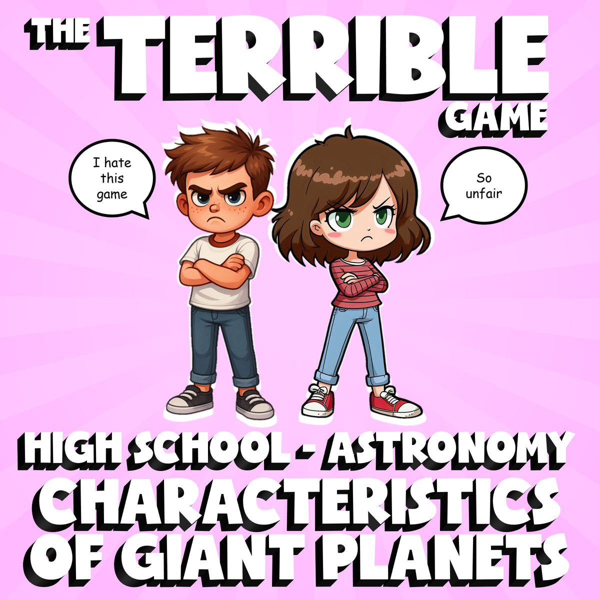 Characteristics of Giant Planets THE TERRIBLE GAME - Astronomy Science Review