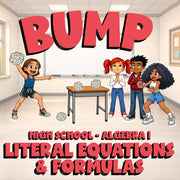 Literal Equations & Formulas BUMP Math Game - No Prep Algebra 1 Review Activity