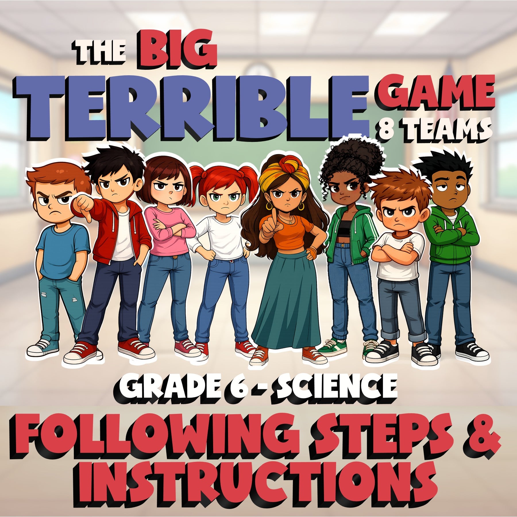 Following Steps & Instructions BIG TERRIBLE GAME - Grade 6 Science Review