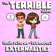 Externalities THE TERRIBLE GAME - No Prep Economics Review Activity