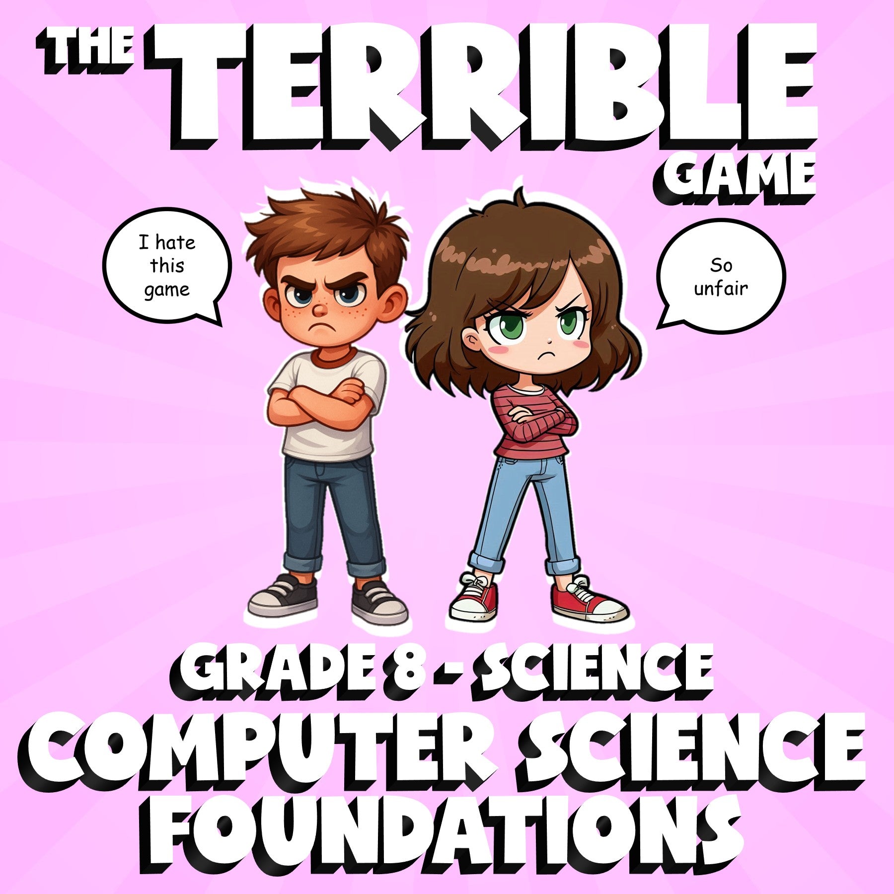 Computer Science Foundations THE TERRIBLE GAME - No Prep Grade 8 Science Review