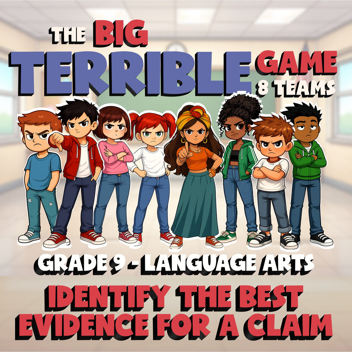 Identify the Best Evidence for a Claim BIG TERRIBLE GAME - Grade 9 ELA Review
